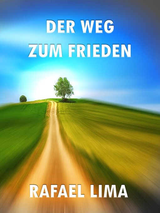 Title details for Der Weg zum Frieden by Rafael Lima - Available